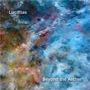 Luciftias - Beyond The Aether