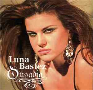 Luna Bastez - Ousadia