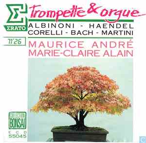 Maurice André, Marie-Claire Alain - Trompette Et Orgue