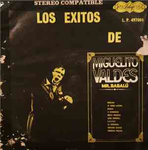 Miguelito Valdes - Los Exitos De Miguelito Valdes Mr Babalu