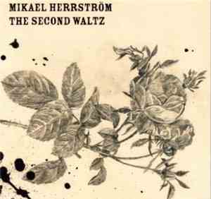 Mikael Herrström - The Second Waltz