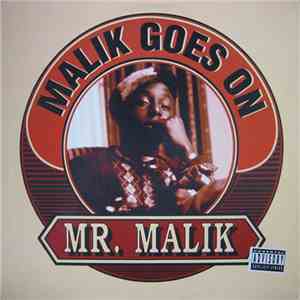 Mr. Malik - Malik Goes On