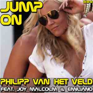 Philipp Van Het Veld Feat. Joy Malcolm & Emiliano - Jump On