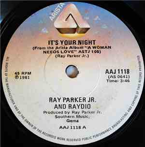 Ray Parker Jr. And Raydio - It's Your Night / Old Pro