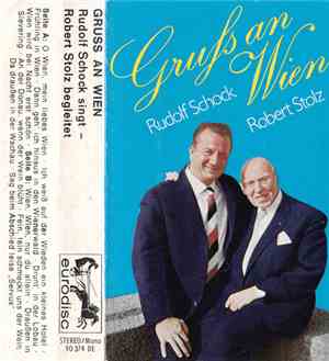 Rudolf Schock / Robert Stolz - Gruß An Wien