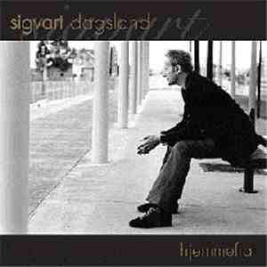Sigvart Dagsland - Hjemmefra
