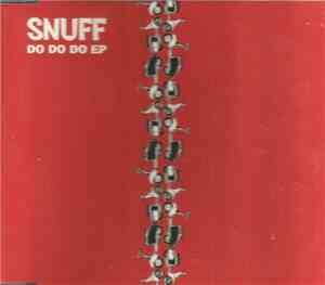 Snuff  - Do Do Do EP