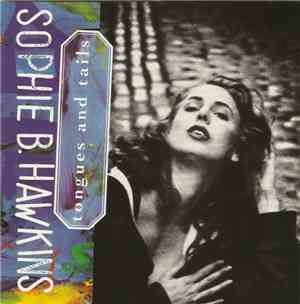 Sophie B. Hawkins - Tongues And Tails