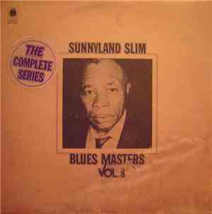 Sunnyland Slim - Blues Masters Vol. 8