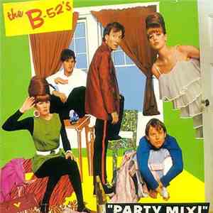 The B-52's - Party Mix!