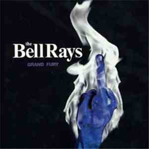 The Bellrays - Grand Fury