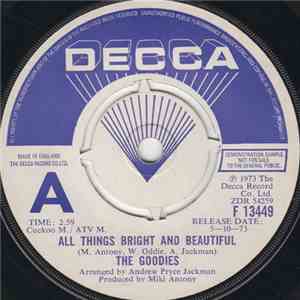 The Goodies - All Things Bright And Beautiful