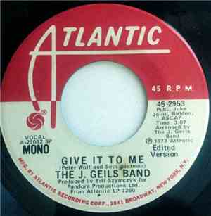 The J. Geils Band - Give It To Me