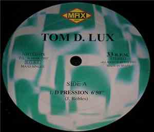Tom D. Lux - D Pression