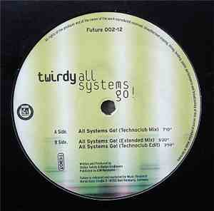 Twirdy - All Systems Go!