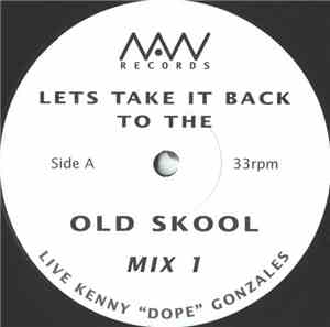 Various - Lets Take It Back To The Old Skool