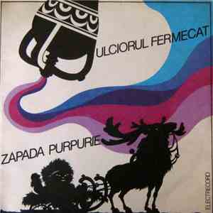Various - Ulciorul Fermecat / Zăpada Purpurie