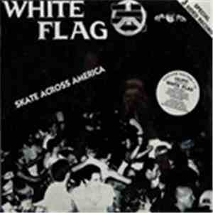 White Flag - Skate Across America