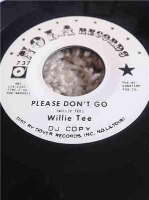 Willie Tee - Please Don't Go