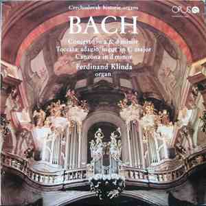 Bach, Ferdinand Klinda - Czechoslovak Historic Organs - Bach