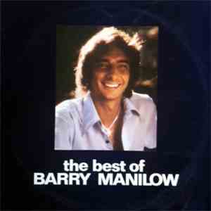 Barry Manilow - The Best Of Barry Manilow