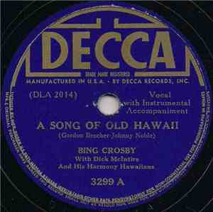 Bing Crosby With Dick McIntire And His Harmony Hawaiians - A Song Of Old Hawaii / Trade Winds