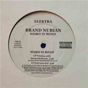 Brand Nubian - Word Is Bond