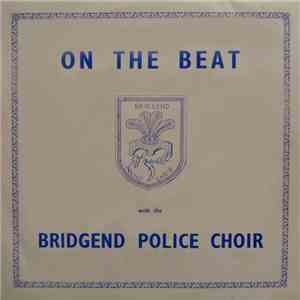 Bridgend Police Choir - On The Beat