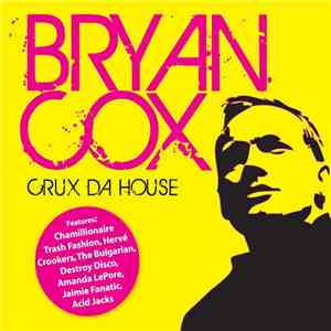 Bryan Cox - Crux Da House