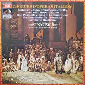 Choeur Et Orchestre Du Covent Garden, Lamberto Gardelli - Choeurs D'Opéras Italiens