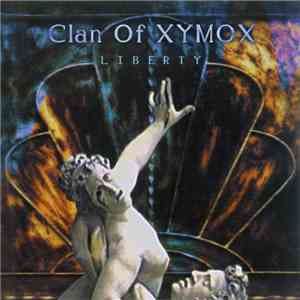 Clan Of Xymox - Liberty