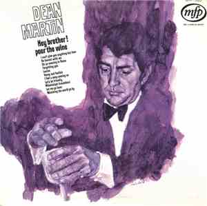 Dean Martin - Hey Brother! Pour The Wine