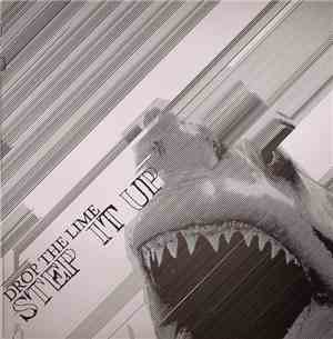 Drop The Lime - Step It Up