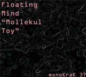 Floating Mind - Mollekul Toy
