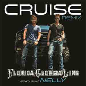 Florida Georgia Line Featuring Nelly - Cruise (Remix)