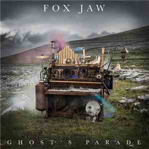 Fox Jaw - Ghost's Parade