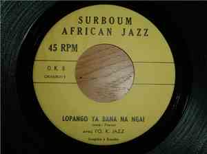 Franco Avec L'O.K. Jazz - Lopango Ya Bana Na Ngai / Mbanda Mwasi Alingi Ngai