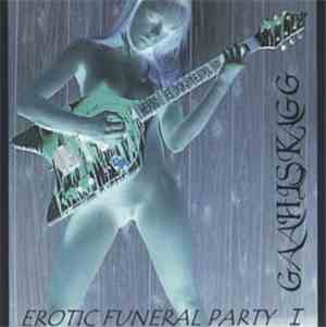Gaahlskagg / Stormfront - Erotic Funeral Party I / Styggmyrs Triumf