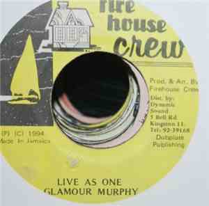 Glamour Murphy - Live As One