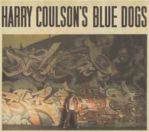 Harry Coulson - Harry Coulson's Blue Dogs