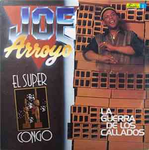 Joe Arroyo, Joe Arroyo Y La Verdad - La Guerra De Los Callados
