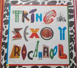 La Trinca - Trinca Sexo Y Rocanrool