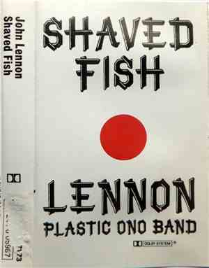 Lennon, Plastic Ono Band - Shaved Fish