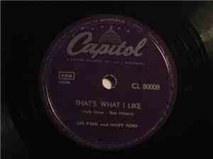 Les Paul & Mary Ford - That´s What I Like / Mister Sandman
