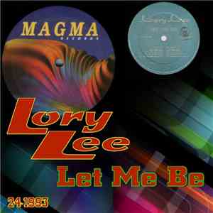 Lory Lee - Let Me Be
