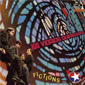 Los Vidrios Quebrados - Fictions