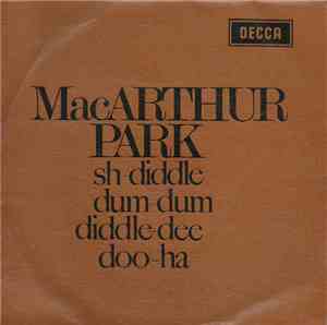 MacArthur Park - Sh-Diddle-Dum-Dum-Diddle-Dee-Doo-Ha