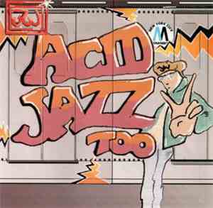 Mark Cherrie - Acid Jazz Too