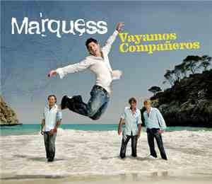 Marquess  - Vayamos Compañeros