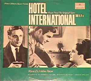 Miklós Rózsa - Hotel International (The V.I.P.s) - (Music From The Original Score)
